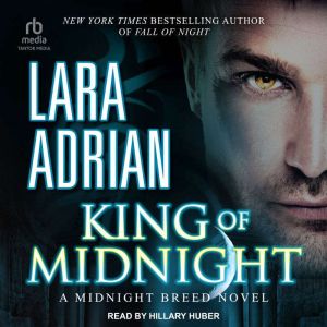 King of Midnight, Lara Adrian