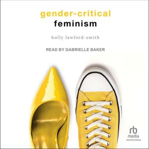 GenderCritical Feminism, Holly Lawford Smith