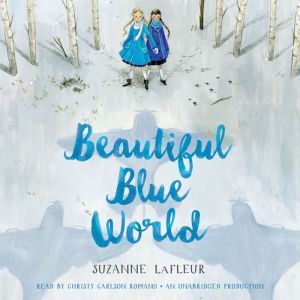 Beautiful Blue World, Suzanne LaFleur