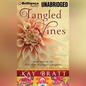 Tangled Vines, Kay Bratt
