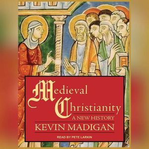 Medieval Christianity, Kevin Madigan