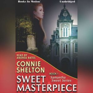Sweet Masterpiece, Connie Shelton