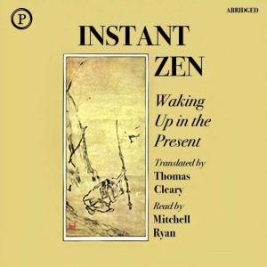 Instant Zen, Thomas Cleary