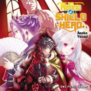 The Rising of the Shield Hero Volume ..., Aneko Yusagi