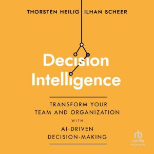Decision Intelligence, Thorsten Heilig
