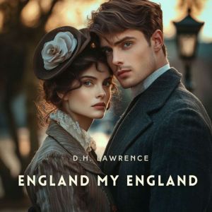 England My England, D.H. Lawrence