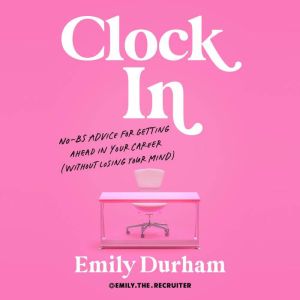 Clock In, Emily Durham