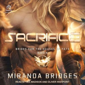 Sacrifice, Miranda Bridges