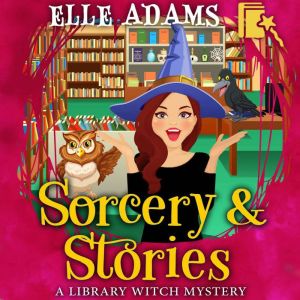 Sorcery  Stories, Elle Adams