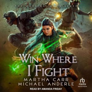 Win Where I Fight, Michael Anderle
