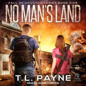 No Mans Land, T.L. Payne