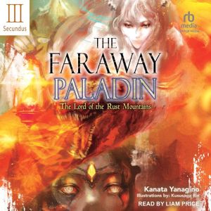 The Faraway Paladin Volume Three Sec..., Kanata Yanagino
