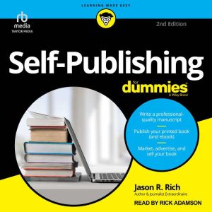 SelfPublishing For Dummies, 2nd Edit..., Jason R. Rich