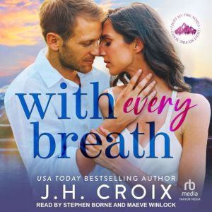 With Every Breath, J.H. Croix