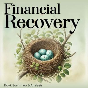 Financial Recovery: Book Summary and Analysis