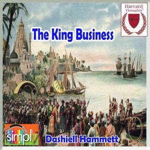 The King Business, Dashiell	Hammett