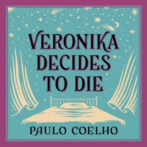 Veronika Decides to Die, Paulo Coelho
