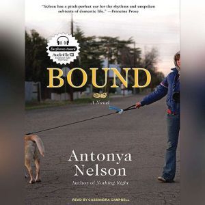 Bound, Antonya Nelson