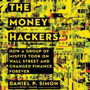 The Money Hackers, Daniel P. Simon