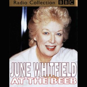 June Whitfield At The Beeb, June Whitfield