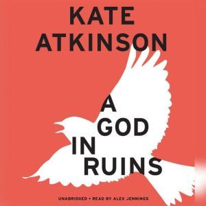A God in Ruins, Kate Atkinson