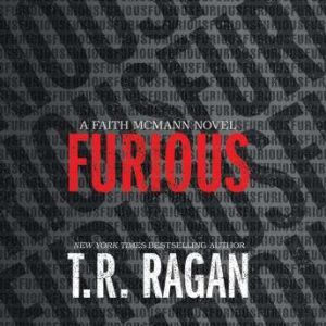 Furious, T.R. Ragan