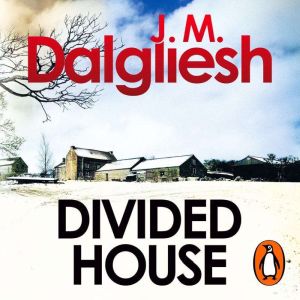 Divided House, J M Dalgliesh