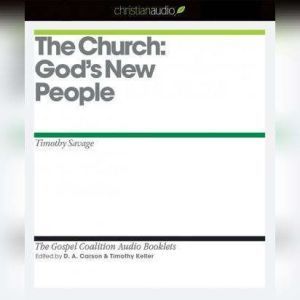 The Church Gods New People, Timothy Savage