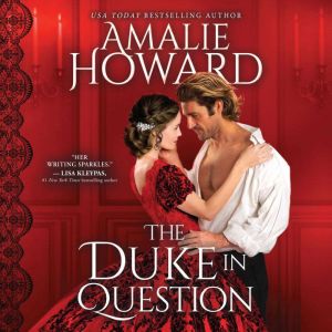 The Duke in Question, Amalie Howard