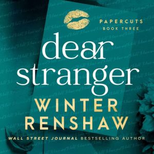 Dear Stranger, Winter Renshaw