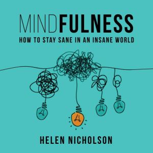 Mindfulness, Helen Nicholson