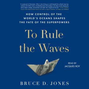 To Rule the Waves, Bruce Jones