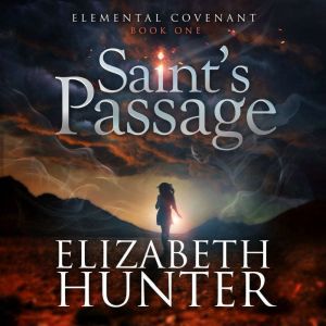 Saints Passage, Elizabeth Hunter