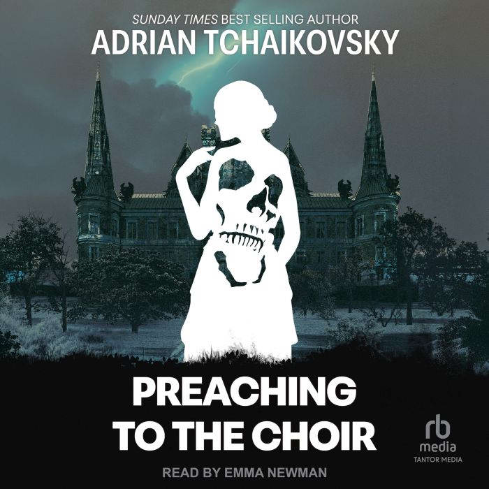 Preaching to the Choir, Adrian Tchaikovsky