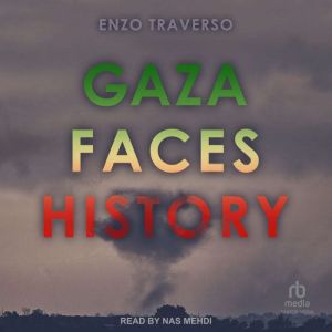 Gaza Faces History