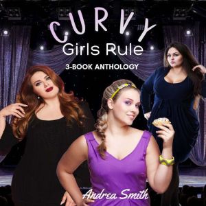Curvy Girls Rule: 3-Book Rom Com Anthology