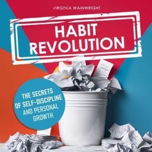 Habit Revolution, Virginia Wainwright