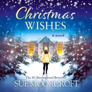 Christmas Wishes, Sue Moorcroft