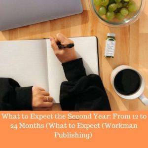 What to Expect the Second Year From ..., Heidi Murkoff
