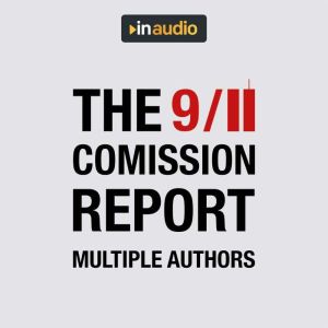 The 9/11 Commission Report, Multiple Authors
