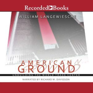 American Ground, William Langewiesche