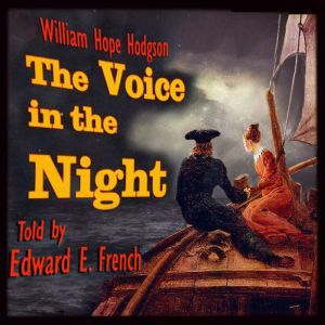 The Voice in the night, William Hope Hodgson