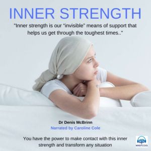 Inner Strength, Dr. Denis McBrinn