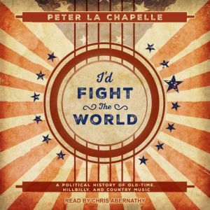 Id Fight the World, Peter La Chapelle