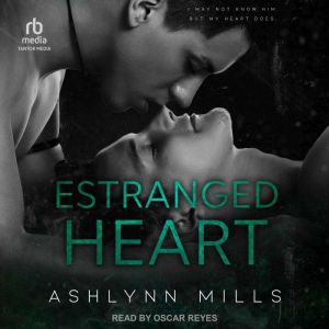 Estranged Heart, Ashlynn Mills