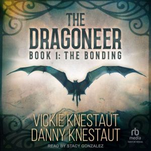The Dragoneer, Vickie Knestaut