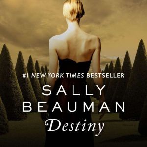Destiny, Sally Beauman