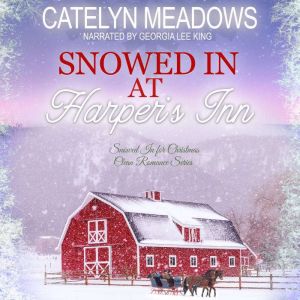 Snowed In at Harpers Inn, Catelyn Meadows