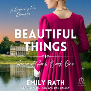 Beautiful Things, Emily Rath