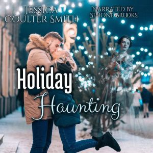 Holiday Haunting, Jessica Coulter Smith